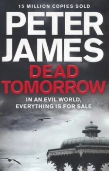 Image of Dead Tomorrow by Peter James Paperback