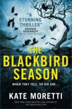 Image of The Blackbird Season by Kate Moretti Book