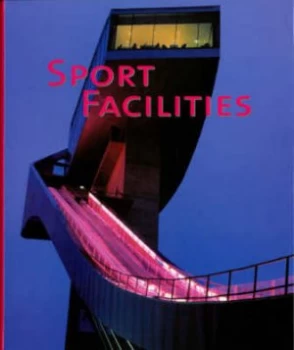 Image of Sport Facilities by Aurora Cuito Hardback