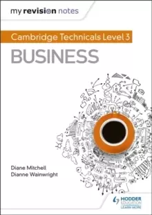 image of My Revision Notes: Cambridge Technicals Level 3 Business