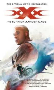 Image of xXx : Return of Xander Cage - The Official Movie Novelization