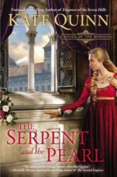 Image of The Serpent and the Pearl by Kate Quinn Book