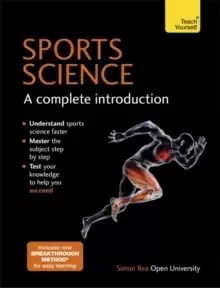 Image of Sports Science: A Complete Introduction: Teach Yourself