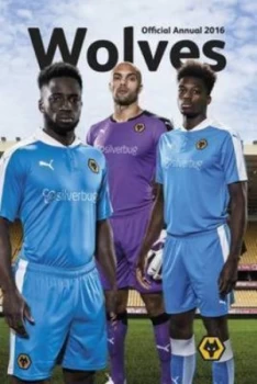 Image of The Official Wolves Annual 2016 Hardback