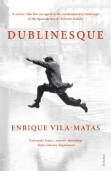 Image of Dublinesque by Enrique Vila-Matas