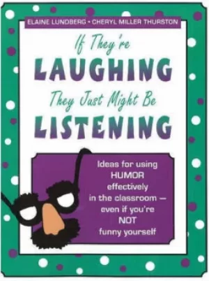 Image of If Theyre Laughing They Just Might Be Listening 3rd Edition by Elaine Lunberg