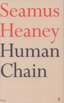Image of Human Chain by Seamus Heaney Hardback