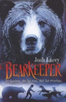 Image of Bearkeeper by Josh Lacey Paperback
