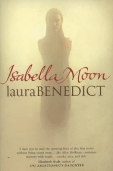 Image of Isabella Moon by Laura Benedict Paperback