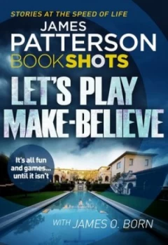 Image of Lets Play Make-Believe by James Patterson Paperback