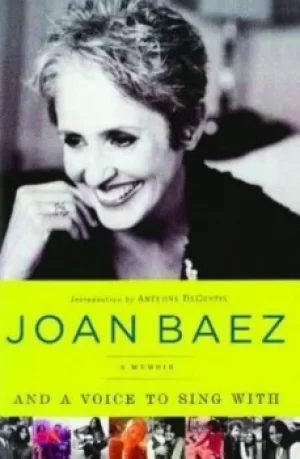 Image of And a voice to sing with by Joan Baez