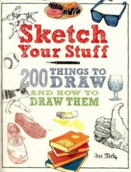Image of Sketch Your Stuff by Jon Stich Book