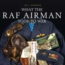 Image of What the RAF Airman Took to War