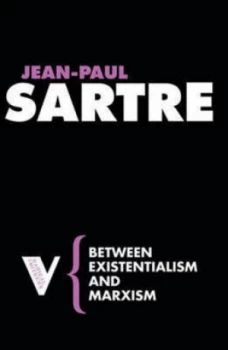 Image of Between Existentialism and Marxism by Jean-Paul Sartre Paperback