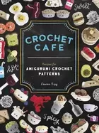 Image of crochet cafe recipes for amigurumi crochet patterns