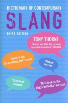 Image of Dictionary of Contemporary Slang by Tony Thorne Hardback