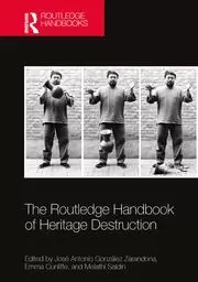Image of The Routledge Handbook of Heritage Destruction