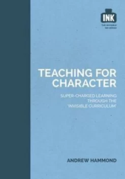 Image of Teaching for Character by Andrew Hammond Paperback