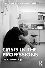 Image of Crisis in the Professions The New Dark Age