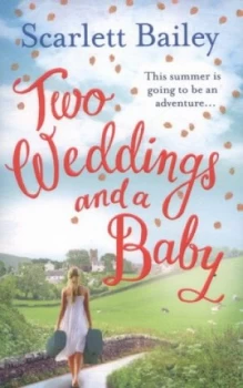 Image of Two Weddings and a Baby by Scarlett Bailey Paperback