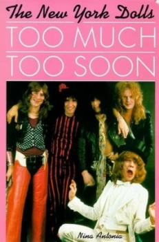 Image of Too Much Too Soon by Nina Antonia Paperback