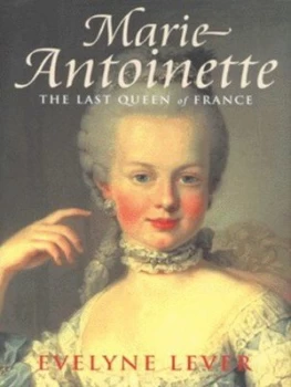 Image of Marie Antoinette by Evelyne Lever Hardback