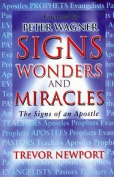 Image of Signs Wonders and Miracles Paperback
