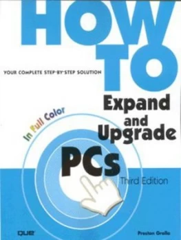 Image of How to Expand and Upgrade Pcs by Preston Gralla Book