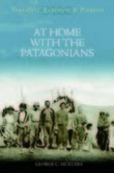 Image of At Home with the Patagonians by George Musters Book