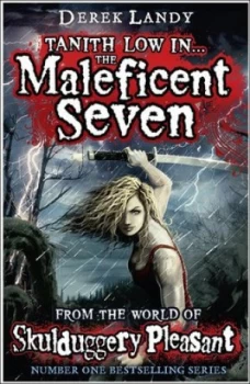 Image of The Maleficent Seven by Derek Landy Hardback