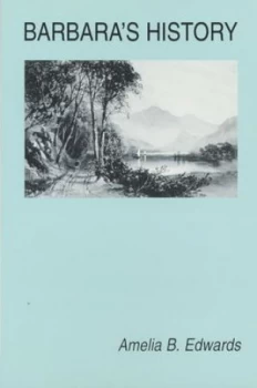 Image of Barbaras History by Amelia Ann Blanford Edwards Paperback