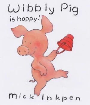 Image of Wibbly Pig Is Happy by Mick Inkpen Book