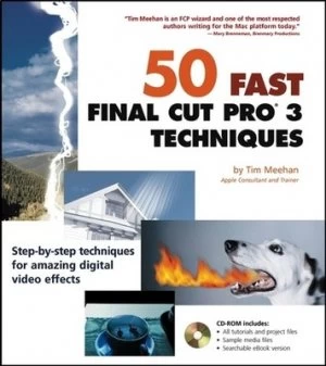 Image of 50 Fast Final Cut Pro 3 Techniques by Tim Meehan Book