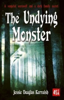 Image of The Undying Monster by Jessie Douglas Kerruish Paperback