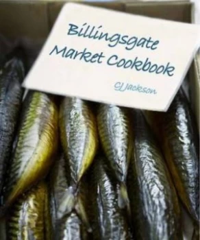Image of The Billingsgate Market Cookbook Hardback