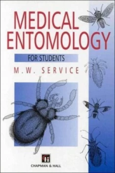 Image of Medical Entomology for Students by Michael Service Paperback