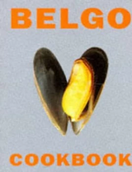 Image of Belgo Cookbook by Denis Blais Hardback