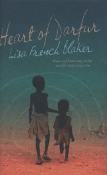Image of Heart of Darfur by Lisa Blaker Hardback