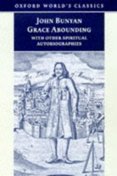 Image of Grace Abounding with Other Spiritual Autobiographies by John Bunyan Book