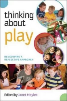 Image of Thinking about Play by Janet Moyles Paperback