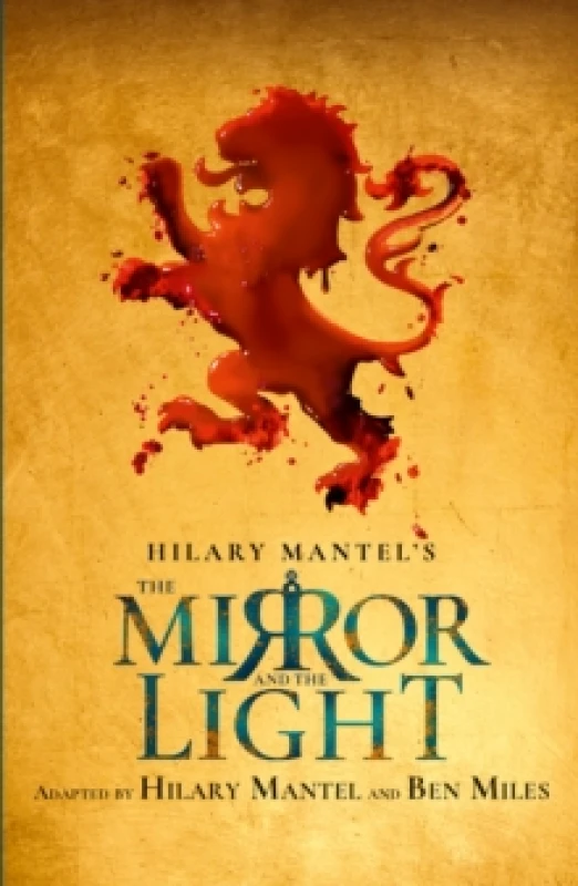 Image of The Mirror and the Light. Paperback. By Hilary Mantel, Ben Miles Books