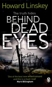 Image of Behind Dead Eyes by Howard Linskey Paperback