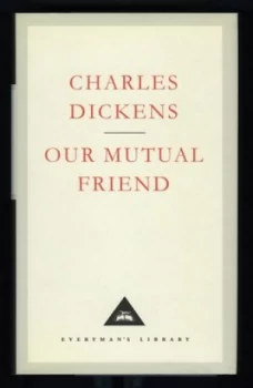 Image of Our Mutual Friend by Charles Dickens Hardback