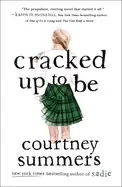 Image of cracked up to be a novel