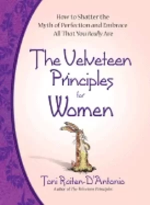 Image of velveteen principles For Her how to shatter the myth of perfection and em
