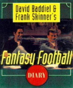 Image of The Official Baddiel and Skinner Fantasy Football Diary by David Baddiel Hardback