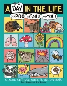 Image of A Day in the Life of a Poo, a Gnu and You (Winner of the Blue Peter Book Award 2021)