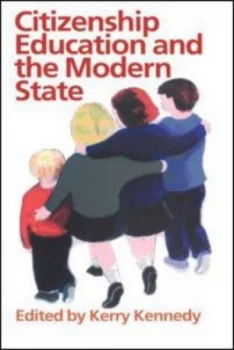 Image of Citizenship Education and the Modern State by Kerry Kennedy Book