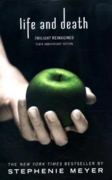 Image of Life and Death by Stephenie Meyer Paperback