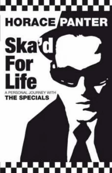 Image of Skad for Life by Horace Panter Hardback